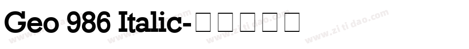 Geo 986 Italic字体转换